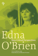 Edna O'Brien: New Critical Perspectives