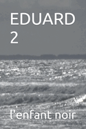 Eduard 2