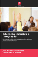 Educao inclusiva e integrao