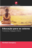 Educa??o para os valores