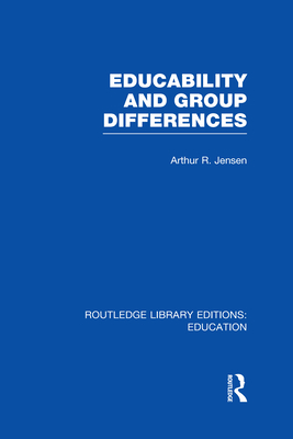 Educability and Group Differences - Jensen, Arthur