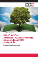 Educaci?n Ambiental: instrumento para el desarrollo sostenible