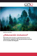 ?Educacion inclusiva?