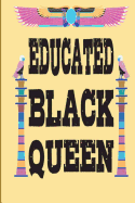 Educated Black Queen