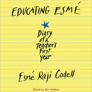 Educating Esm: Diary of a Teacher's First Year