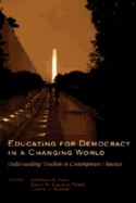 Educating for Democracy in a Changing World: Understanding Freedom in Contemporary America
