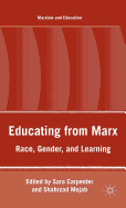 Educating from Marx: Race, Gender, and Learning