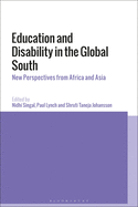 Education and Disability in the Global South: New Perspectives from Africa and Asia