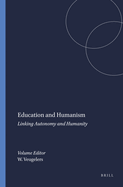 Education and Humanism: Linking Autonomy and Humanity