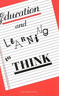 Education and Learning to Think