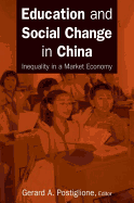 Education and Social Change in China: Inequality in a Market Economy: Inequality in a Market Economy