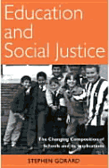 Education and Social Justice: The Changing Composition of Schools and Its Implications
