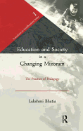 Education and Society in a Changing Mizoram: The Practice of Pedagogy