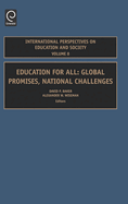 Education for All: Global Promises, National Challenges