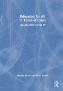 Education for All in Times of Crisis: Lessons from Covid-19