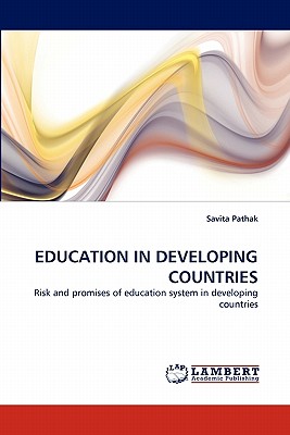 Education in Developing Countries - Pathak, Savita