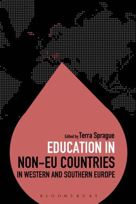 Education in Non-EU Countries in Western and Southern Europe - Brock, Colin (Editor), and Sprague, Terra (Editor)