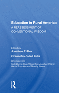 Education in Rural America: A Reassessment of Conventional Wisdom