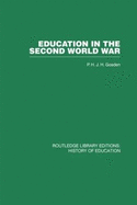 Education in the Second World War: A Study in Policy and Administration