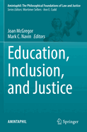 Education, Inclusion, and Justice