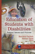 Education of Students with Disabilities: Federal Issues & Policies