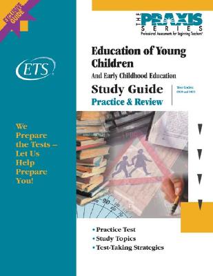 Education of Young Children Study Guide - Educational Testing Service (Creator)