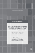 Education Reform in the Obama Era: The Second Term and the 2016 Election
