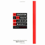 Education & the Youth Labour Market: Schooling & Scheming