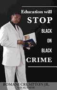 Education Will Stop Black on Black Crime