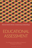 Educational Assessment: The Influence of Paul Black on Research, Pedagogy and Practice