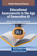 Educational Assessments in the Age of Generative AI