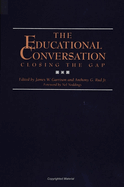 Educational Conversation: Closing the Gap