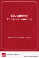 Educational Entrepreneurship: Realities, Challenges, Possibilities