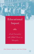 Educational Import: Local Encounters with Global Forces in Mongolia