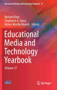 Educational Media and Technology Yearbook: Volume 37