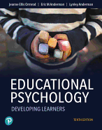 Educational Psychology: Developing Learners Plus Mylab Education with Pearson Etext -- Access Card Package