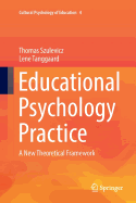 Educational Psychology Practice: A New Theoretical Framework