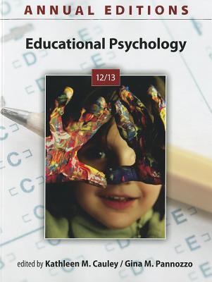 Educational Psychology - Cauley, Kathleen M (Editor), and Pannozzo, Gina M (Editor)