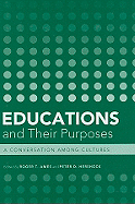 Educations and Their Purposes: A Conversation Among Cultures