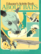 Educator's Activity Book about Bats
