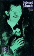 Edvard Munch : mit Selbstzeugnissen und Bilddokumenten