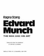Edvard Munch: The Man and His Art