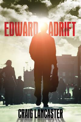 Edward Adrift - Lancaster, Craig