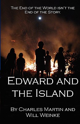 Edward and the Island - Martin, Charles Jonathan, and Weinke, Will