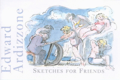 Edward Ardizzone: Sketches for Friends