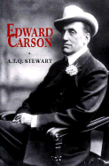 Edward Carson - Stewart, Anthony Terence Quincey