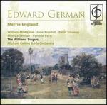 Edward German: Merrie England