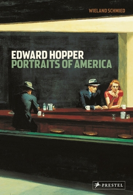 Edward Hopper: Portraits of America - Schmied, Wieland