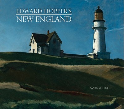 Edward Hopper's New England - Little, Carl