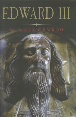 Edward III - Ormrod, W Mark